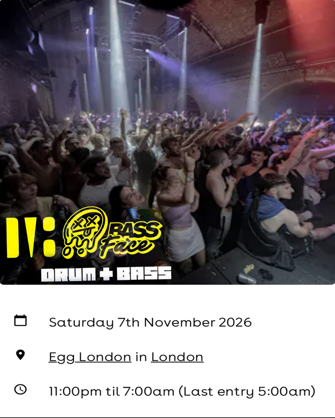 Bass Face 2.0 at Egg London