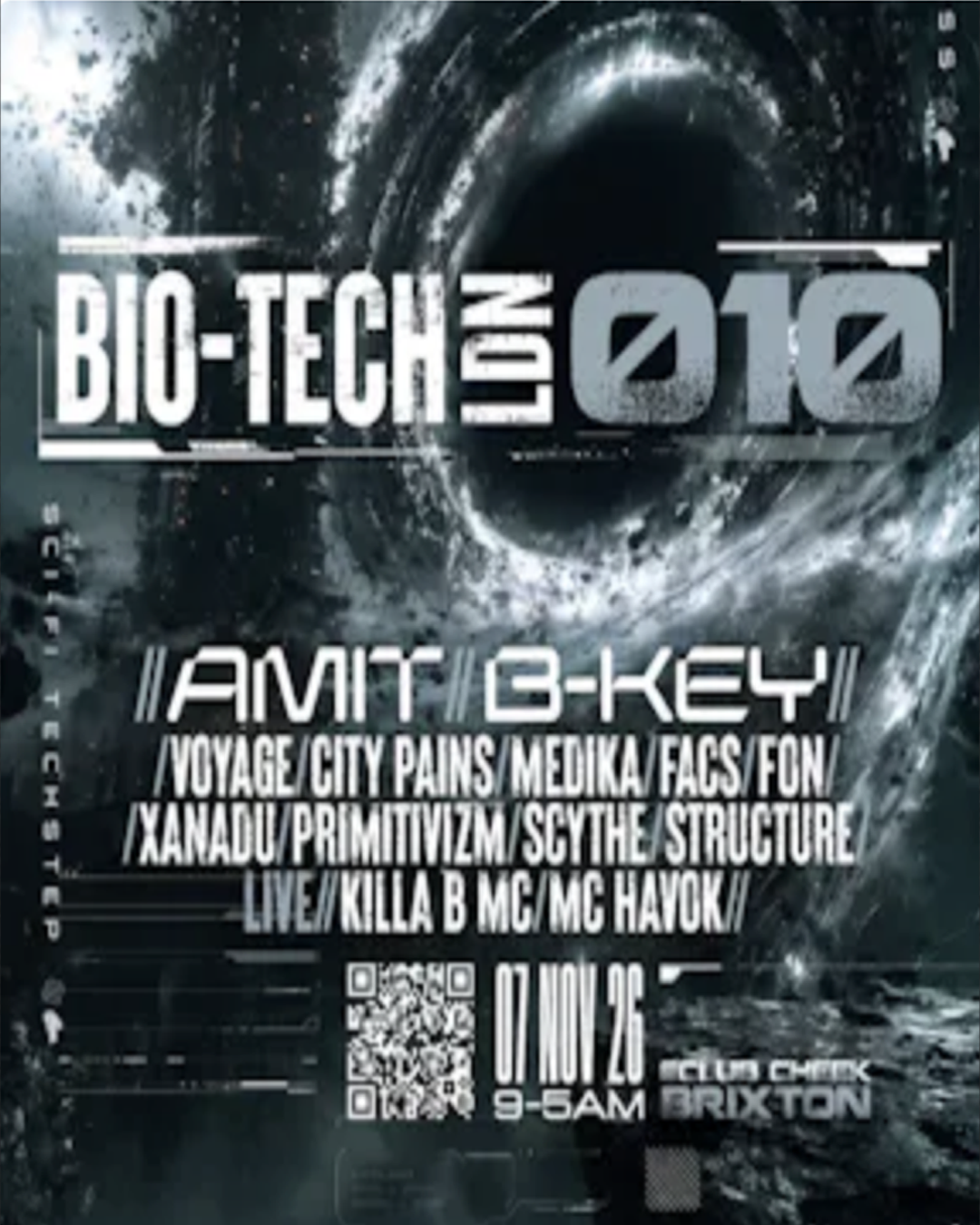BIO-TECH LDN 010 with Amit and B-Key at Club Cheek London