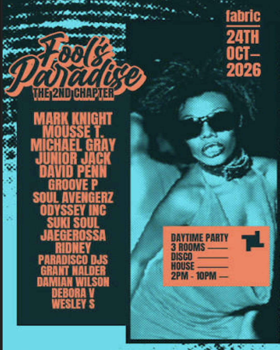 Fool's Paradise at fabric London