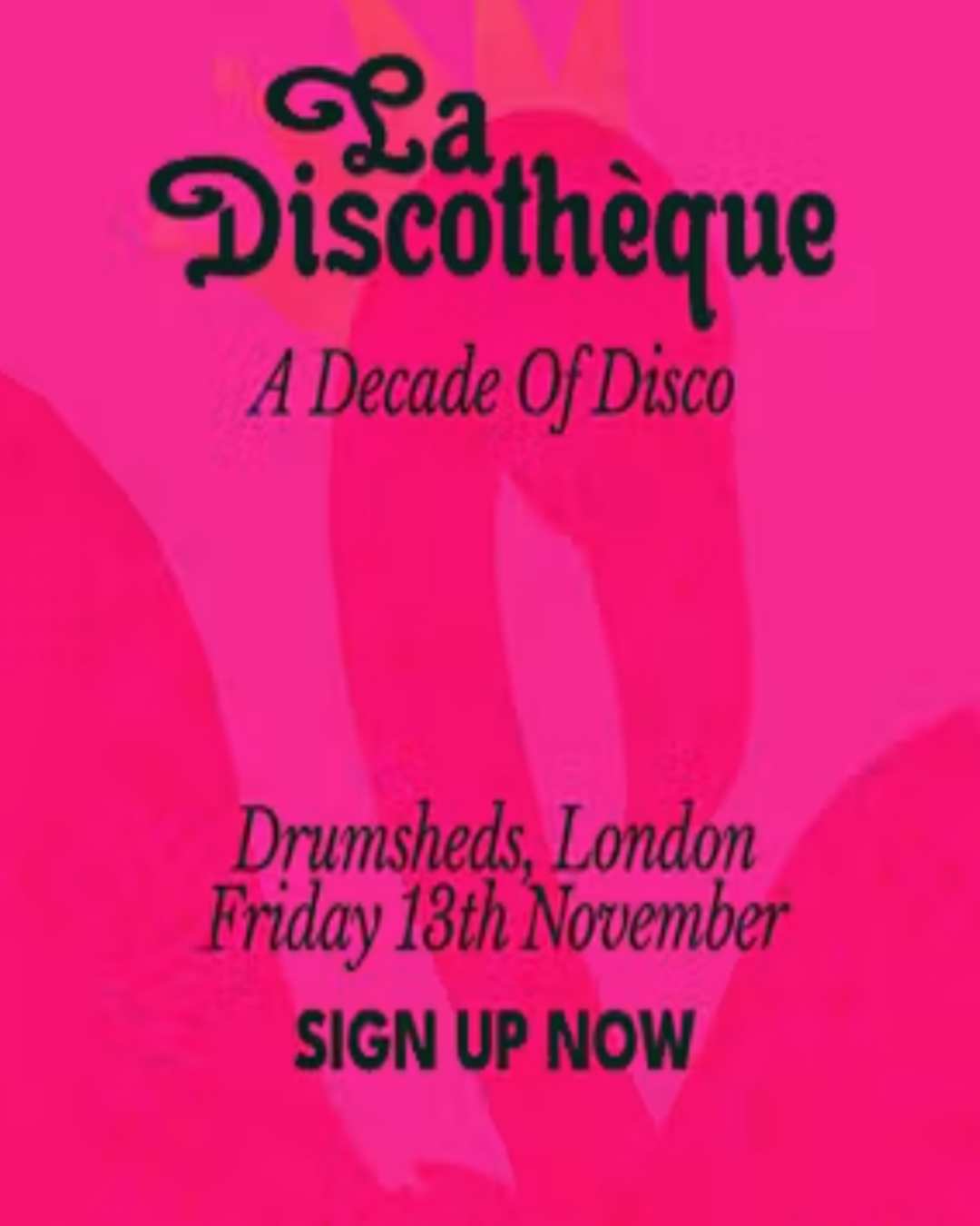 LA DISCOTHÈQUE at DRUMSHEDS London